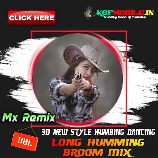 Chunri Ure Hat Karke (3D New Style Humbing Dancing Long Humming Broom Mix - Dj Mx Remix